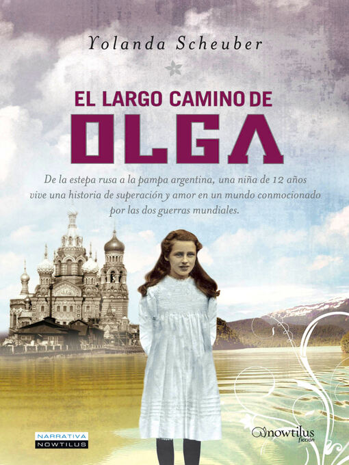 Title details for El largo camino de Olga by Yolanda Scheuber De Lovaglio - Wait list
